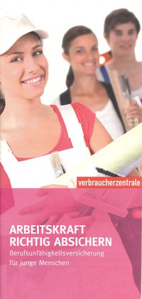 Arbeitskraft richtig absichern