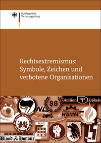 Rechtsextremismus - Symbole, Zeichen & verbotene Organisationen